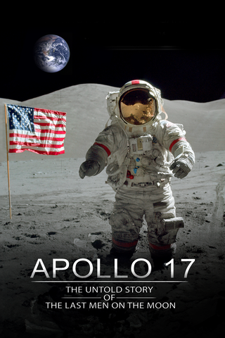 Apollo 17: La historia no contada de los últimos hombres en la Luna