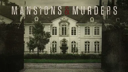 Mansions & Murders