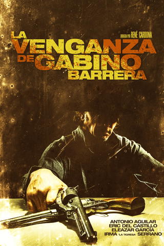 La venganza de Gabino Barrera