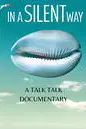 Talk Talk: In A Silent Way