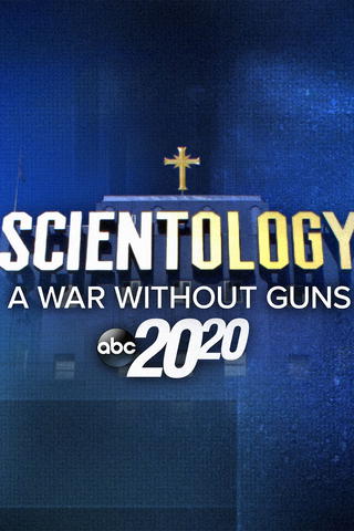 Scientology: A War Without Guns