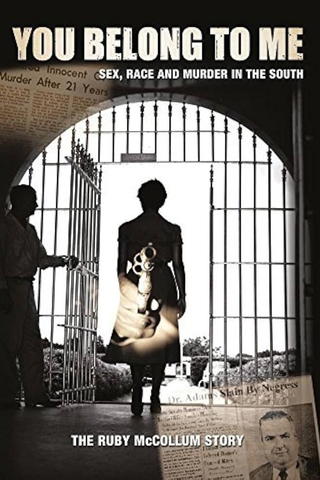 You Belong to Me: Sex, Race and Murder in the South