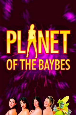 Planet of the Baybes