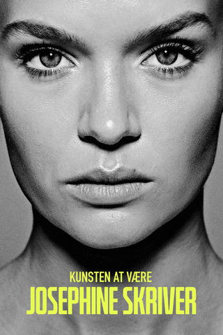 Kunsten at være Josephine Skriver