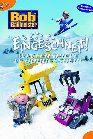 Bob der Baumeister - Eingeschneit. Winterspiele in Bobbelsberg
