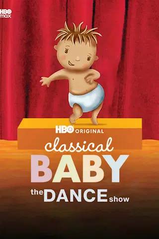 Classical Baby: The Dance Show