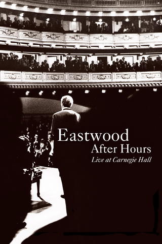 Eastwood After Hours: Live at Carnegie Hall