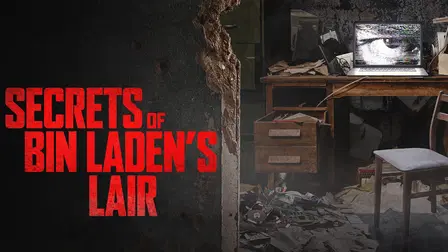 Secrets of Bin Laden's Lair