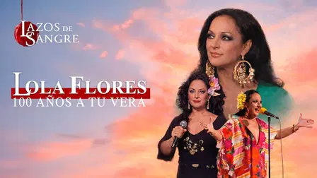 Lola Flores 100 Años A Tu Vera