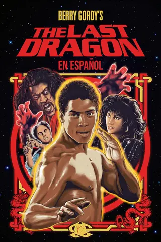 The Last Dragon en Español