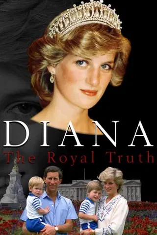 Diana: The Royal Truth