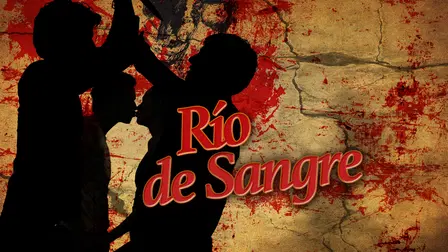 Río de sangre