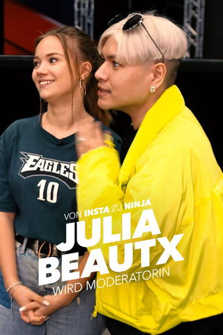 Von Insta zu Ninja - Julia Beautx wird Moderatorin