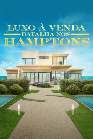 Luxo à Venda - Batalha nos Hamptons