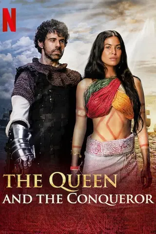 La reina de indias y el conquistador