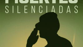 Te harán un hombre: muertes silenciadas