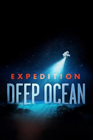 Deep Ocean - Expedition in die Tiefsee