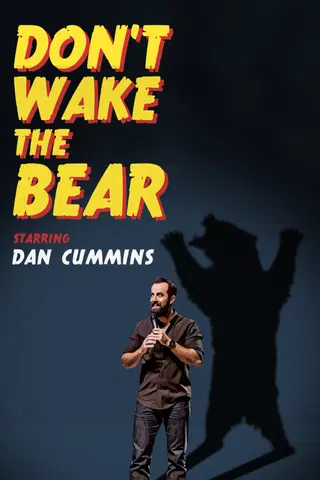 Dan Cummins: Don't Wake The Bear
