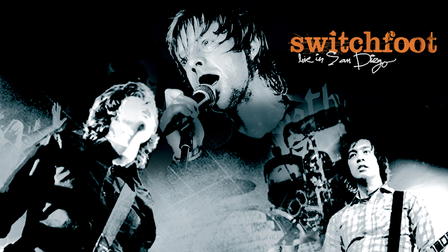 Switchfoot: Live in San Diego