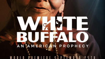 White Buffalo: An American Prophecy