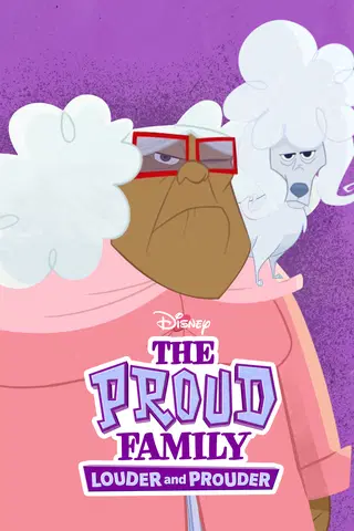The Proud Family: Louder And Prouder
