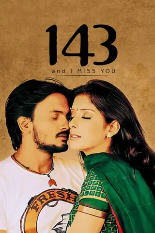 143 and I Miss You