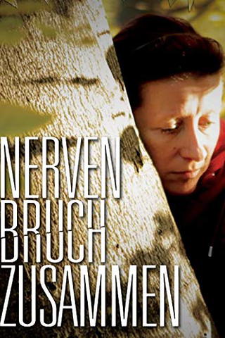 Nerven Bruch Zusammen