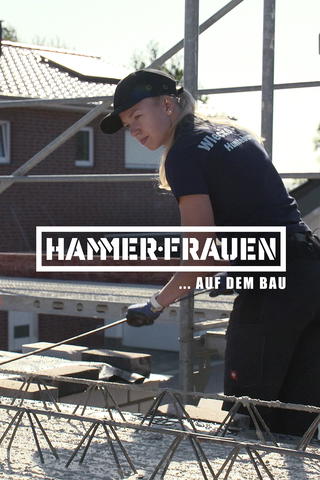 Hammerfrauen ... auf dem Bau