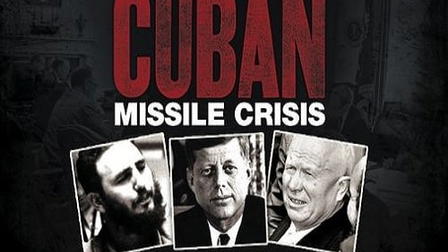 Cuban Missile Crisis: Three Men Go to War