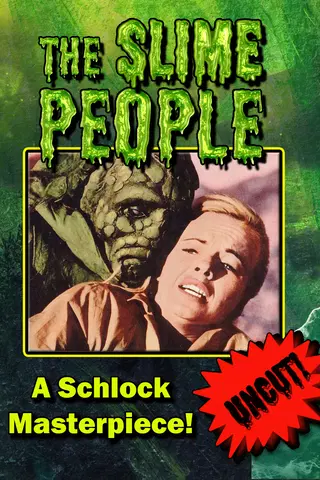 The Slime People- A Schlock Masterpiece...Uncut!