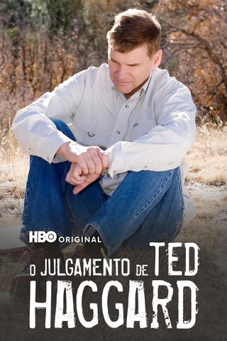 O Julgamento de Ted Haggard