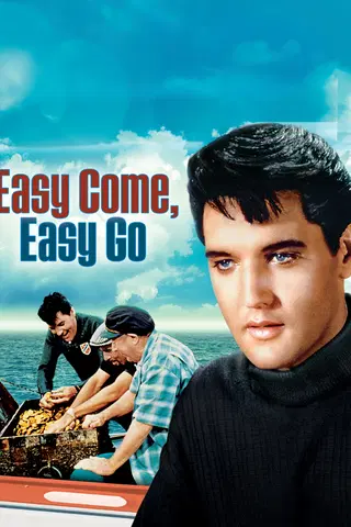 Easy Come, Easy Go