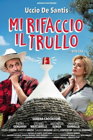 I rebuild the trullo (Mi rifaccio il trullo)