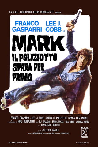 Mark il poliziotto spara per primo