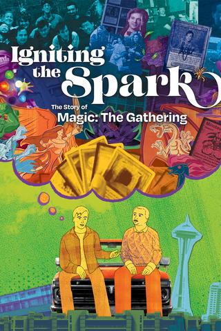 Igniting the Spark - The Story of Magic: The Gathering