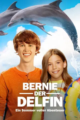 Bernie, der Delfin - Ein Sommer voller Abenteuer