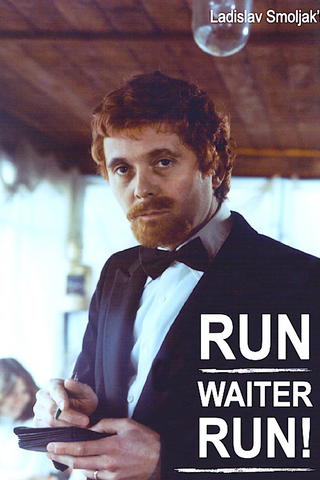 Run, Waiter, Run!