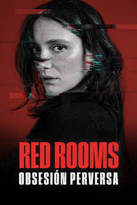 Red Rooms: Obsesión perversa