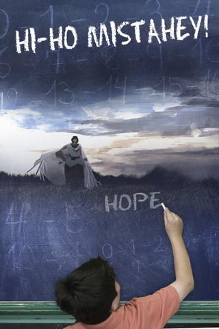 Hi-Ho Mistahey!