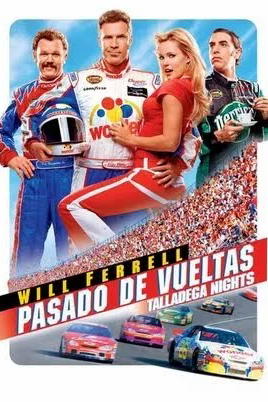 Ricky Bobby: Pasado De Vueltas