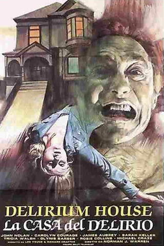 Delirium House - La casa del delirio