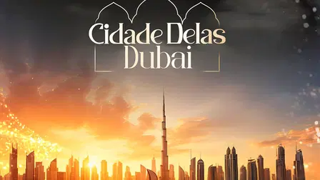 Cidade Delas Dubai
