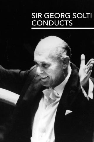 Sir Georg Solti Conducts: Tschaikowsky