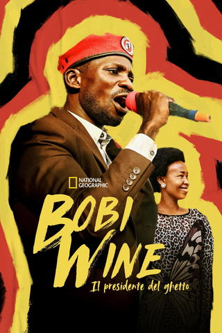 Bobi Wine: Il presidente del ghetto