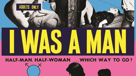 I Was a Man
