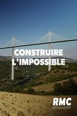 Construire l'impossible