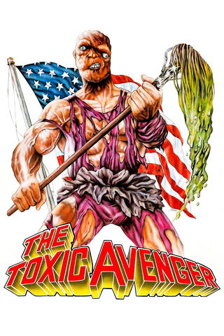 The Toxic Avenger (1984)