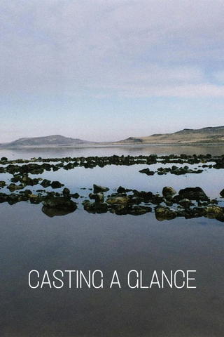 Casting a Glance
