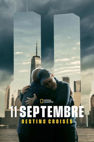 11 septembre : Destins croisés