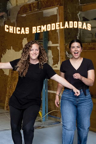 Chicas remodeladoras